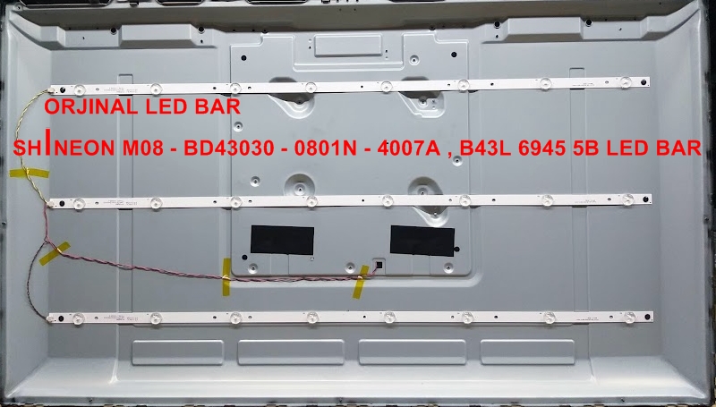 SHİNEON M08 - BD43030 - 0801N - 4007A , B43L 6945 5B LED BAR